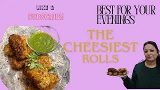 Cheese Rolls Recipe | Quick Evening Snack | @momentsbyShweta 