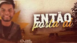 Então Posta ai!