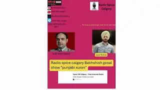 Radio spice calgary interview with Famous punjabi singer Jassi Sohal..