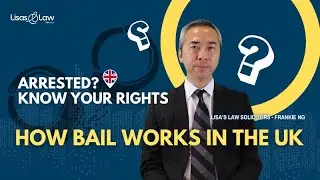 Arrested in the UK? Here’s How Bail Really Works
