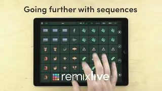 Going further with sequences | Remixlive 5