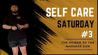 Self Care Saturday Ep. 3 | Why You NEED a Massage Gun in Your Recovery Routine