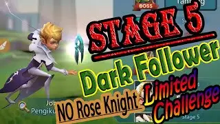 Stage 5 Dark Follower Tantangan Terbatas (Dark Follower Limited Challenge Stage 5)_LORDS MOBILE