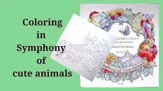 Coloring In Symphony of cute animals part 1