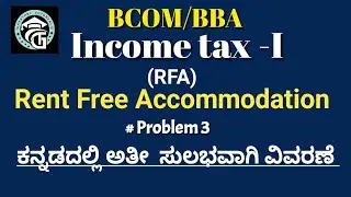 Problems on RFA(Rent Free Accommodation)-Income tax-BCOM/BBA 
