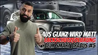 Aus glanz wird matt - Smart Brabus #5 | Folienprinz