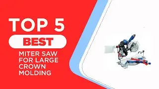 5 Best Miter Saw for Large Crown Molding in 2025 ( Reviews )