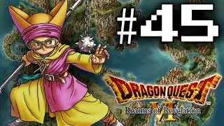Let's Play Dragon Quest VI #45 - Let it Go
