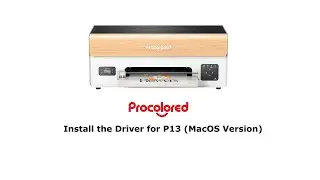 Install the Driver for P13 (MacOS Version)
