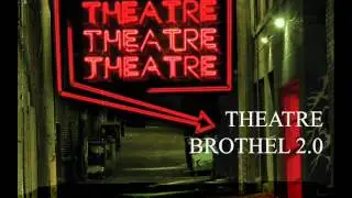 Theatre Brothel trailer