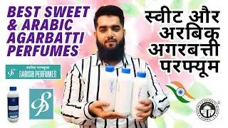 India&rsquo;s Best Agarbatti Perfume Manufacturers for Agarbatti Makers | Sweet and Arabic Agarbatti Pe...