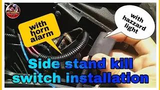 Moto Vlog 25 - Kill switch installation with horn alarm and hazzard light function (via side stand)
