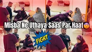 Misba Ne Uthaya Saas Par Haat😨|Prank On Husband🫢| Fighting With Mother in Law
