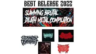 slamming brutal death metal 2022 | best release