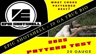 EPIC Shotshell 20 ga TRUE BIO pattern test