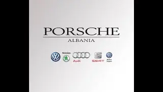 Porsche Albania - Welcome Albania