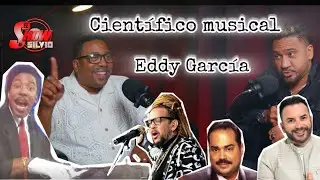 CIENTÍFICO MUSICAL. EDDY GARCÍA. EL SHOW DE SILVIO.