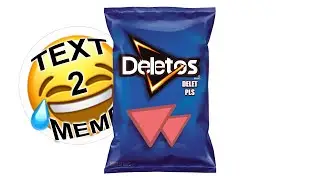 ...And A Bag Of Chips (Text2Meme)