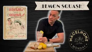 How to Make a Classic Lemon Squash 🍋 | MacElhone Monday