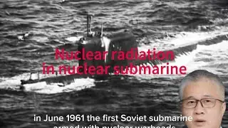 #nuclear #radiation #accident #submarine