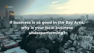 Is Your Bay Area Business Underperforming?