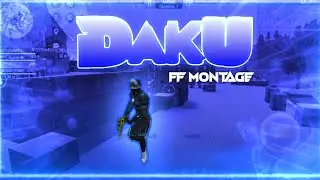 DAKU MONTAGE (Slow + verb) New Free fire Montage TIK TOK 🎶 Remix