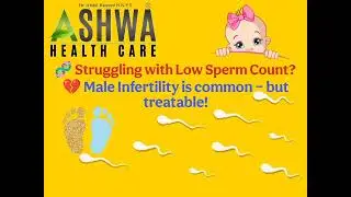 Low Sperm Count Treatment in Madurai | Ashwa Health Care #Sexologistinmadurai #MaduraiClinic
