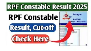 RRB RPF Constable Result 2025 | Cut Off Marks, Merit List