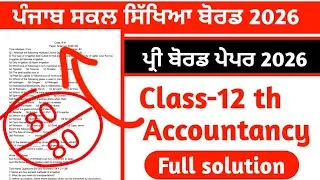 PSEB Class 12 Accountancy Sample Paper important Pre board final exam 2026