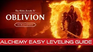 Oblivion Remaster Alchemy Skill Easy Leveling