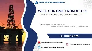 Online Training Well Control from A to Z by PT Alpha Petroleum Indonesia