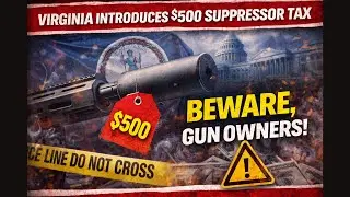Virginia Introduces Bill to Raise Suppressor Tax to $500 #2026 #virginia #2ndamendment #gunrights