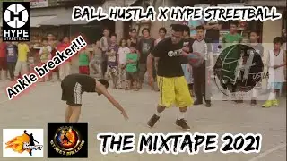 HYPE STREETBALL X BALL HUSTLA | Throwback Mixtape 2021