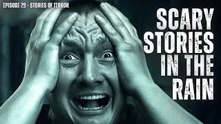Rainy Nights And Bone-Chilling Mysteries | Scary Stories In The Rain
