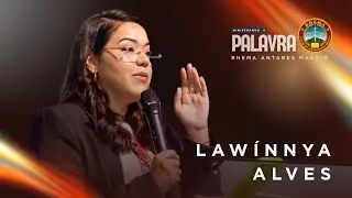 Ministrando a Palavra 2025 - Lawinnya Alves. 