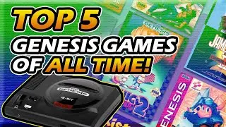 Classic Gaming: Our Top 5 Picks for Genesis Greatness!
