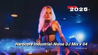 Relentless Hardcore Industrial Noise DJ Mix 2025 Vol  4 by AIndustrial  | Industrial/Techno/Electro