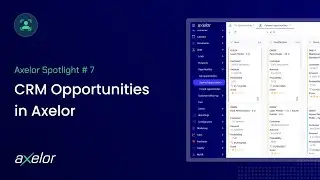 [ RU ] Axelor Spotlight #7 &ndash; Возможности CRM в Axelor RU