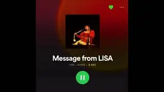 🔔Special Message from LISA on Spotify!