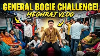 Vlog 20 Train General Bhogi Challenge Return To South Indian || Train General Dibba Train Yatra
