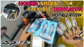 FLEXIBLE INDICATOR FOR HONDA SP125✨ || MODIFIED INDICATOR🔥 || INSTALLATION⚡ || RIDER PINU VLOGS