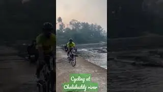 Cycling at Chalakuddy river@Trending Cycling @team QR Kochi