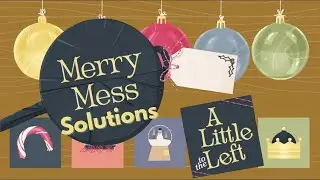 A Little to the Left | Merry Mess Solutions