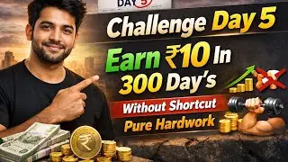 Challange Day 5 💵 Earn ₹10 Lakh In 300 Day's || #chadigarholauberincome
