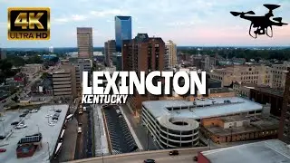 Lexington, Kentucky In 4K By Drone - Amazing View Of Lexington, Kentucky 