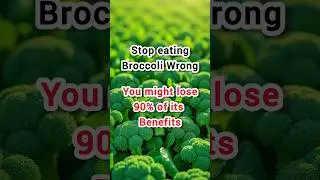 Unlock Broccoli&rsquo;s Secret Superpowers | Right way of eating Broccoli #food #health #recipe #cooking