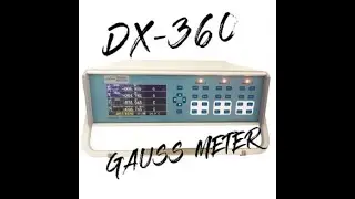 DX 360 Three Dimensional Gauss Meter/Tesla Meter