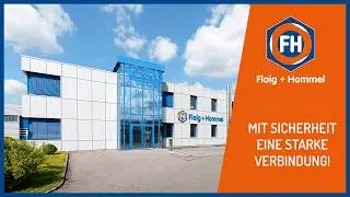 Flaig und Hommel GmbH Verbindungselemente &ndash; Imagevideo