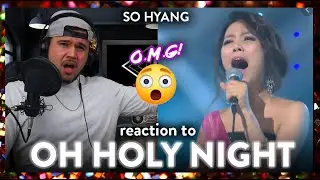 So Hyang Oh Holy Night Reaction (THIS IS WOW!) | Dereck Reacts
