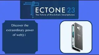 Introducing Tectone23 - the next-gen smartphone with built-in blockchain technology